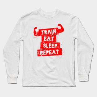 Train eat Sleep Repeat Long Sleeve T-Shirt